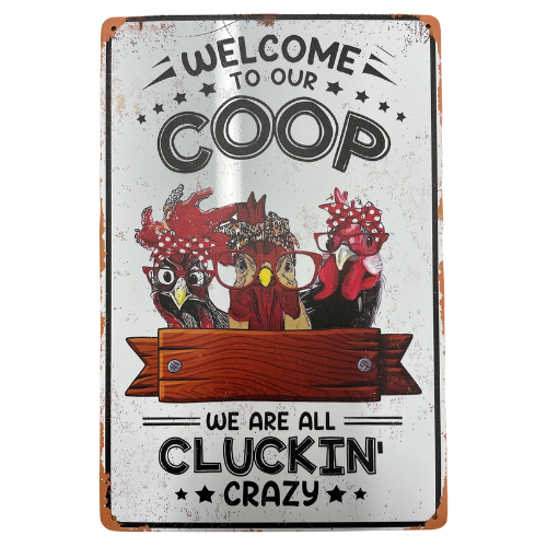 Welcome to our Coop - Sign