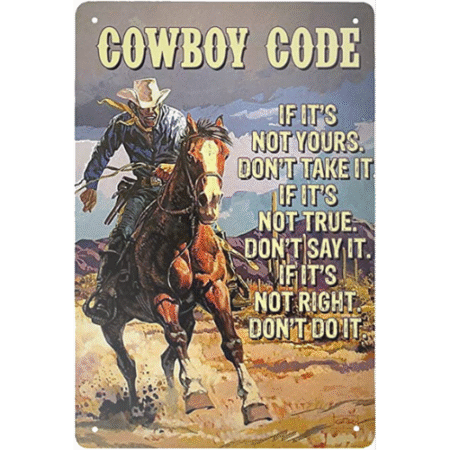Cowboy Code -  Sign
