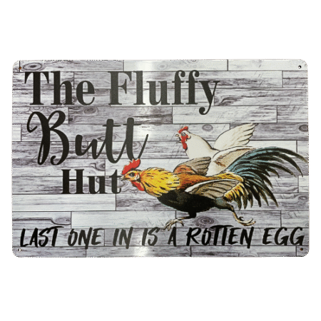 Fluffy Butt Hut - Sign