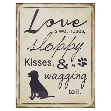 Sloppy Kisses Dog - Sign
